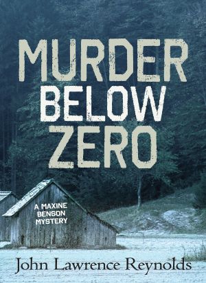 [Maxine Benson 02] • Murder Below Zero